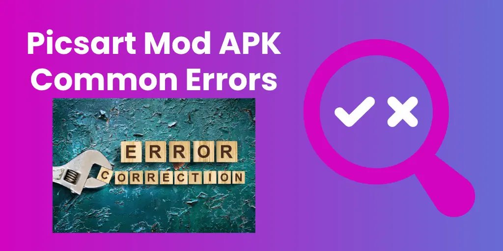 Common Errors of Picsart