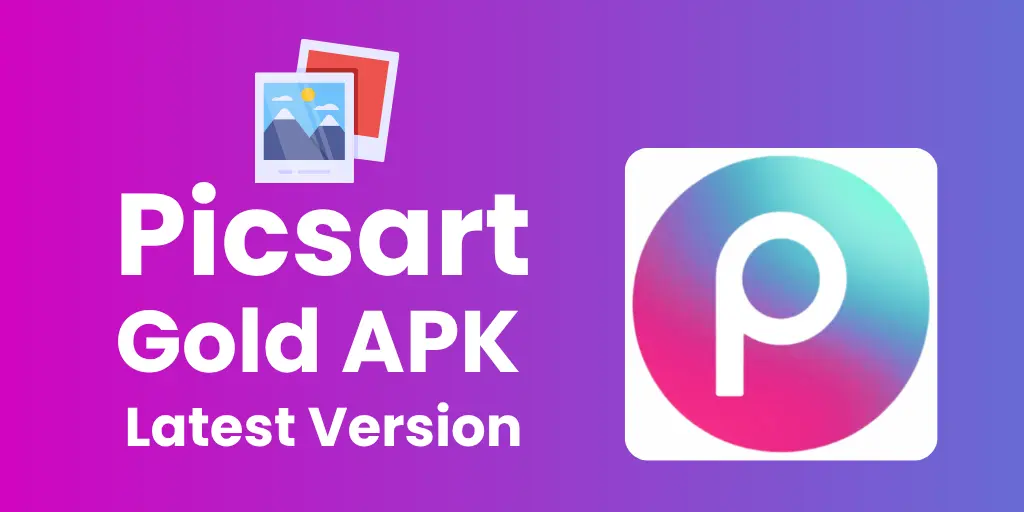 Picsart Gold Apk
